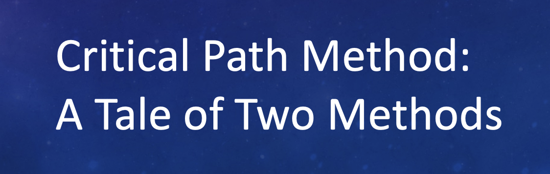 Critical Path Method: A Tale of Two Methods