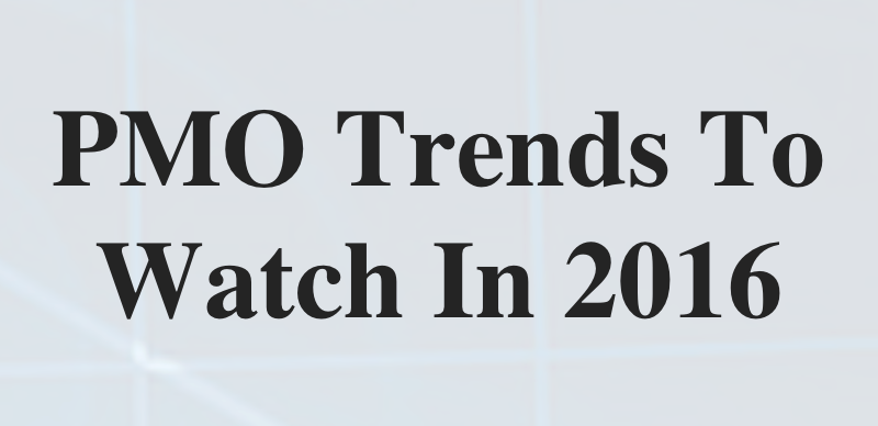 PMO Trends To Watch In 2016