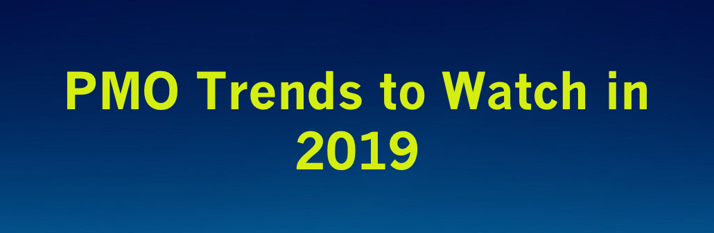 PMO Trends to Watch in 2019