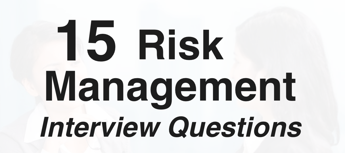 Risk Management Interview Questions