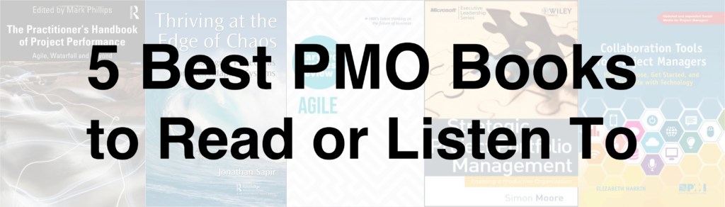 5 Best PMO Books to Read or Listen To