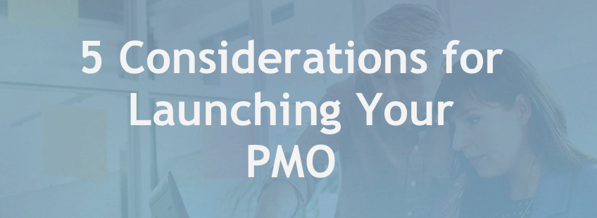Launching Your PMO