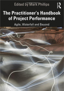 The Practitioner’s Handbook of Project Performance