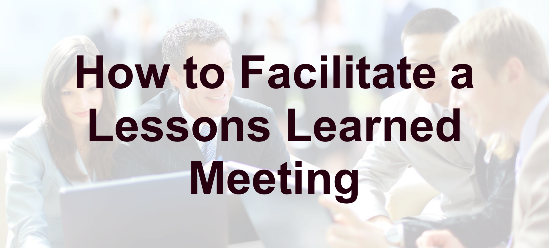 Lessons Learned Meeting