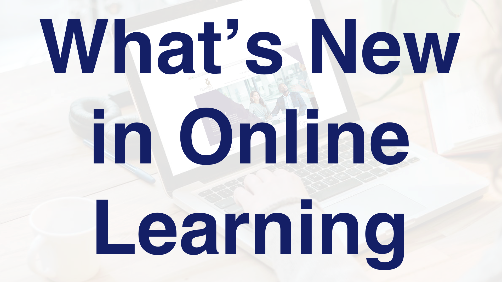 What’s New in Online Learning