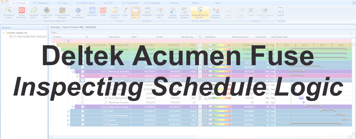 Deltek Acumen Fuse – Inspecting Schedule Logic