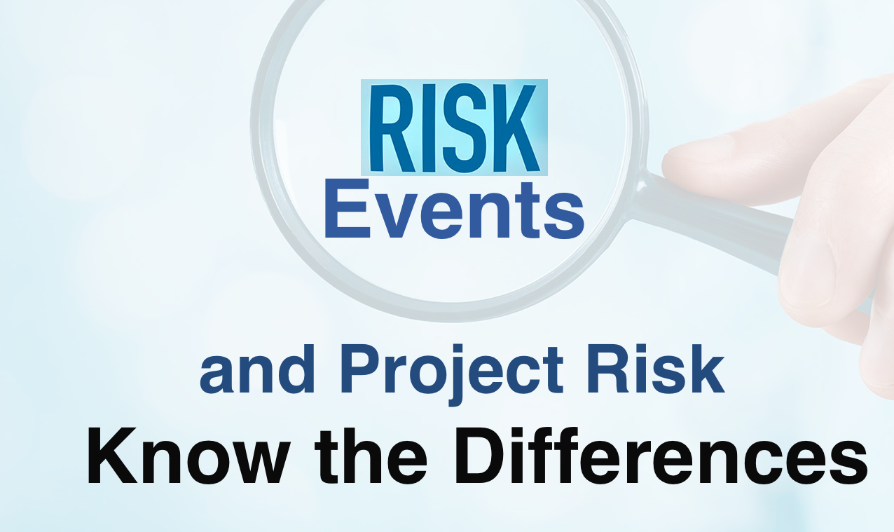 Risk Events and Project Risk- Know the Differences