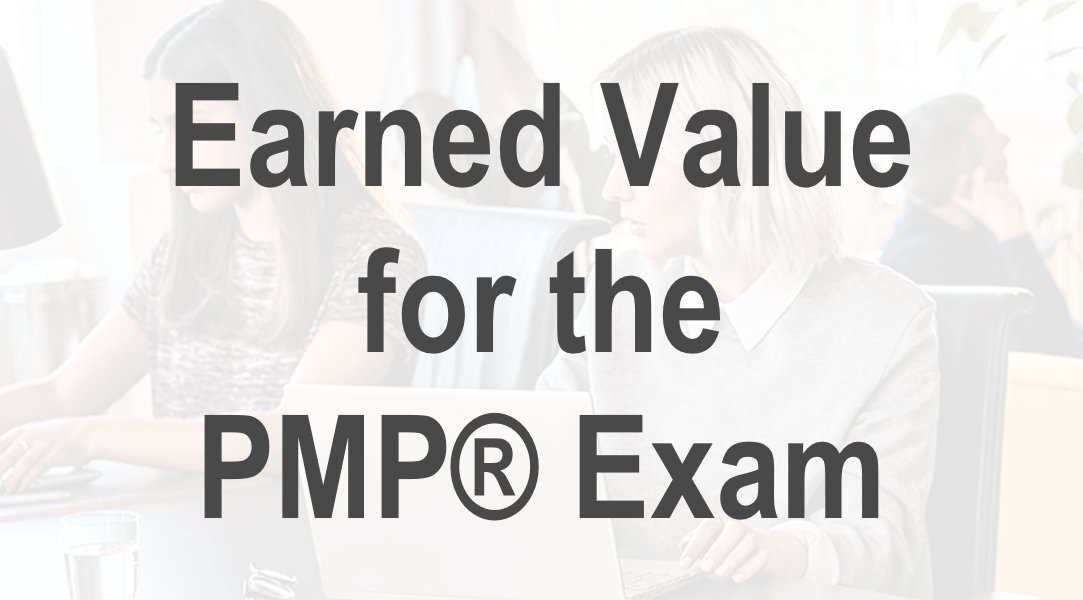 Earned Value for the PMP Exam