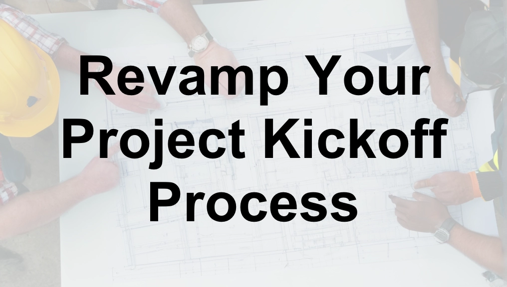 Project Kickoff Process