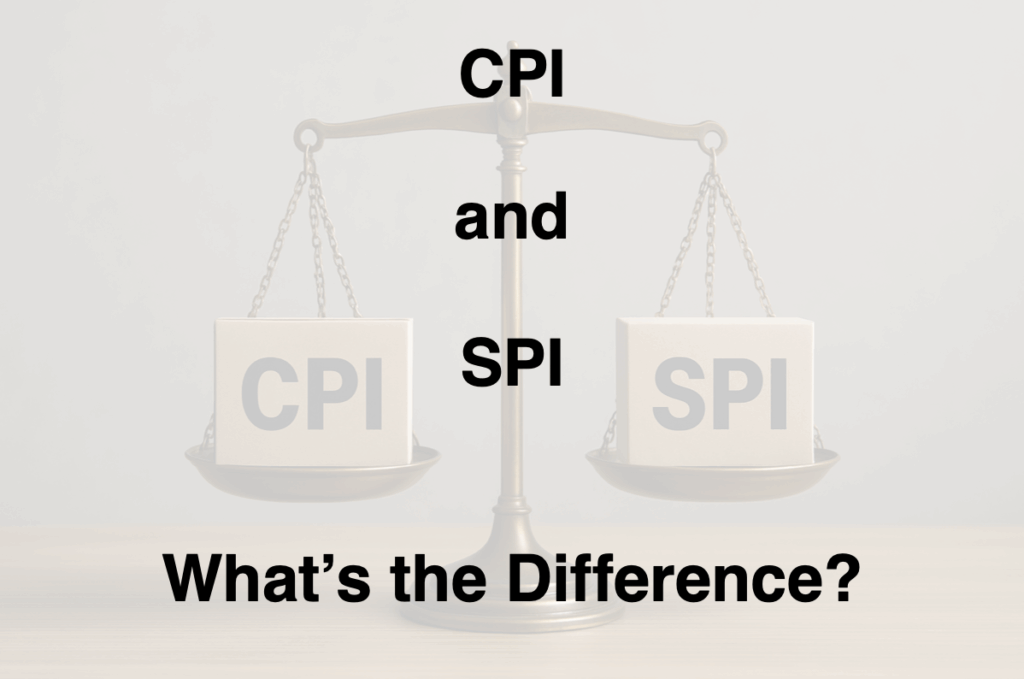 CPI and SPI