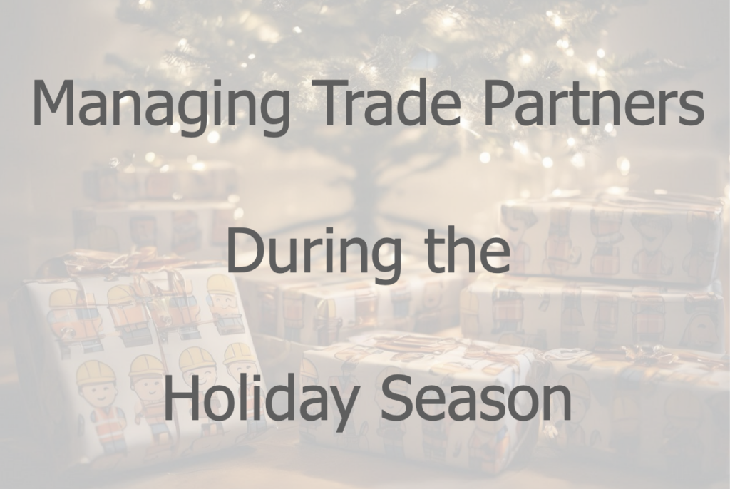 Managing Trade Partners During the Holiday Season